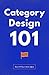 Category Design 101: End Of...