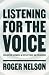 Listening for the Voice: Co...
