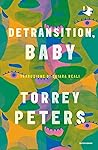 Detransition, Baby by Torrey Peters