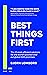 Best Things First
