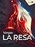 La Resa by Lorenzo Vargas