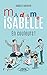 Madame Isabelle en couleurs ! by Isabelle Gauthier