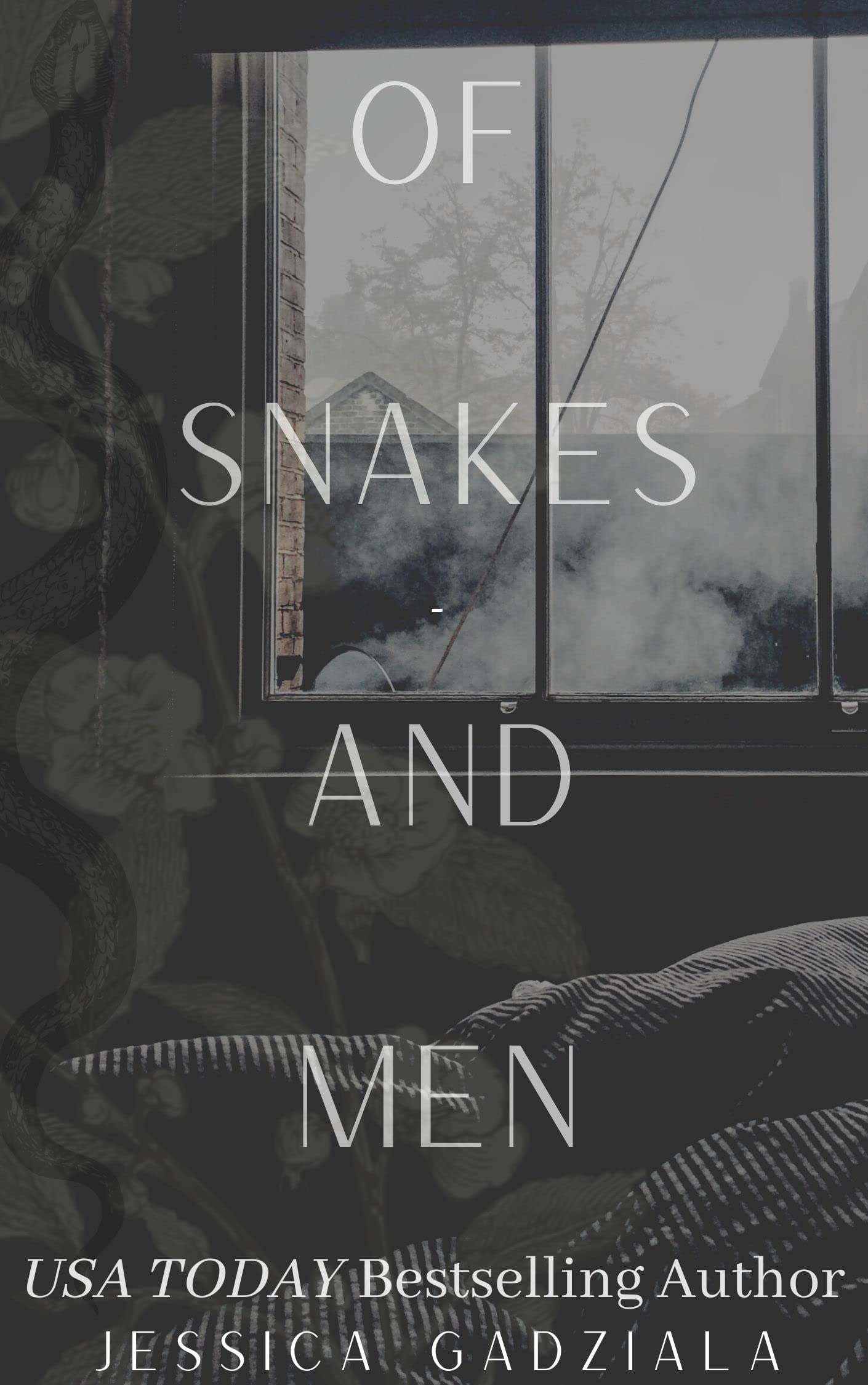 Of Snakes and Men (Kindle Edition)