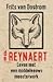 De Reynaert: Leven met een ...
