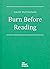 Burn Before Reading by Daisy Buchanan