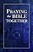 Praying the Bible Together