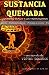 PRUEBA: Sustancia Quemada: ...