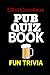 Pub Quiz Book: Fun Trivia