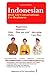 Indonesian: Real-Life Conve...