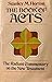 The Book of Acts (The Radiant Commentary on the New Testament)