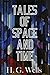 Tales of Space and Time