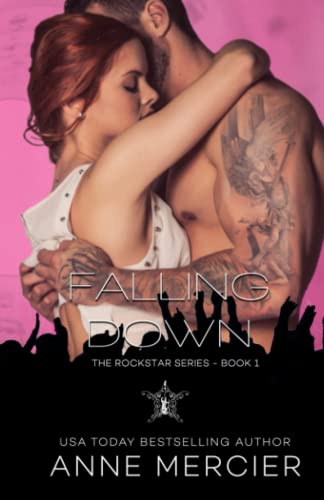 Falling Down (Rockstar, #1)