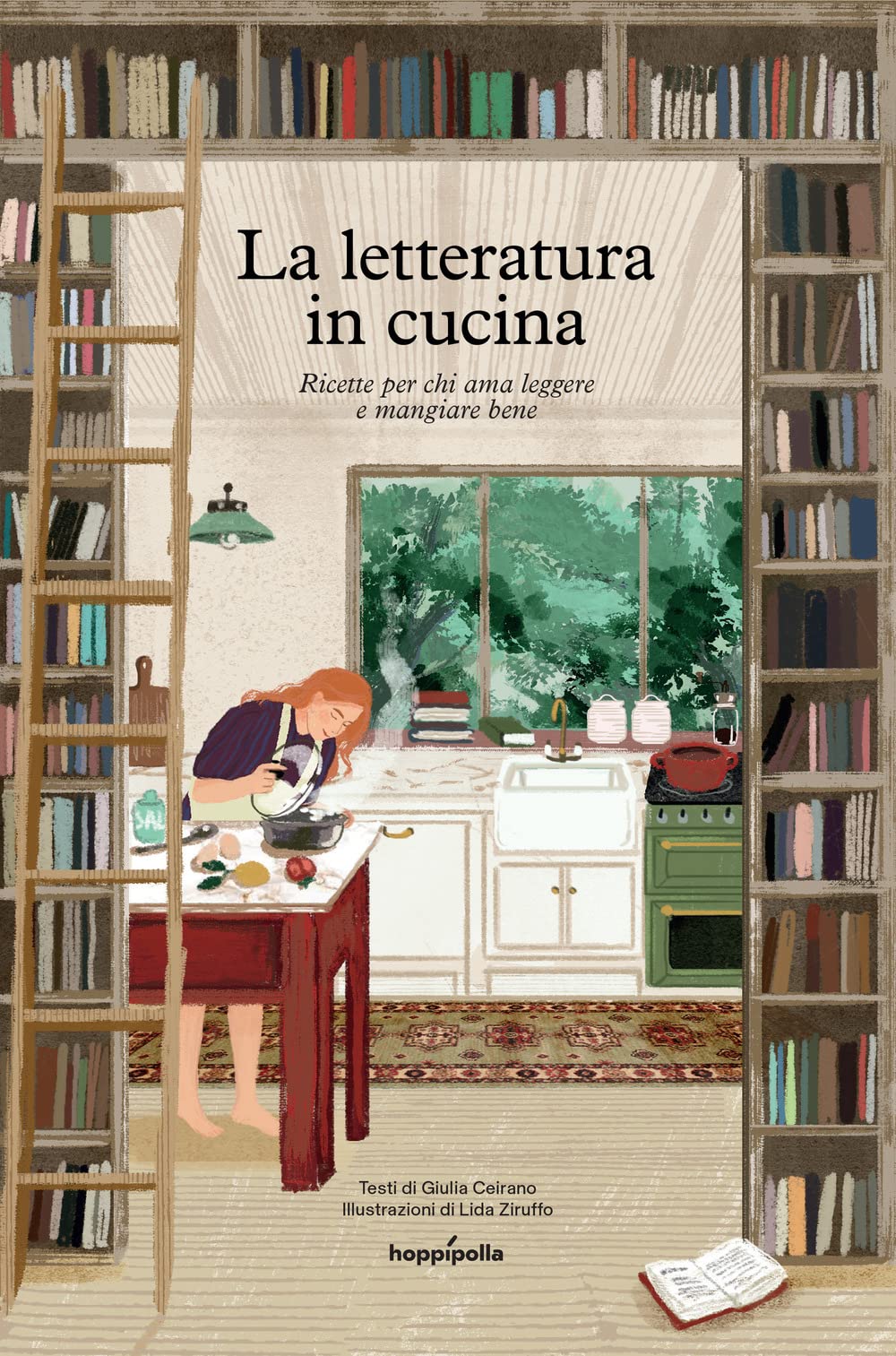 La letteratura in cucina. Ricette per chi ama leggere e mangiare bene (Hardcover)