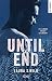 Until the end (French Edition)