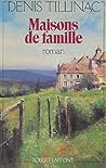 Maisons de famille by Denis Tillinac