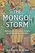 The Mongol Storm