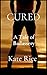 Cured: A Tale of Badassery