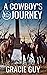 A Cowboy's Journey