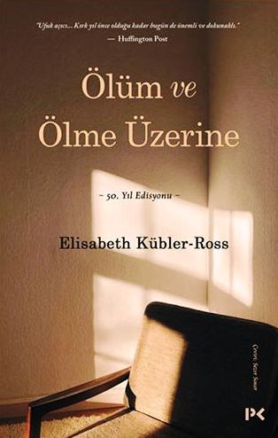 Ölüm ve Ölme Üzerine (50. yıl edisyonu)