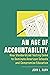 An Age of Accountability: How Standardized Testing Came to Dominate American Schools and Compromise Education (New Directions in the History of Education)