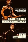 Bridge and Tunnel Boys: Bruce Springsteen, Billy Joel, and the Metropolitan Sound of the American Century