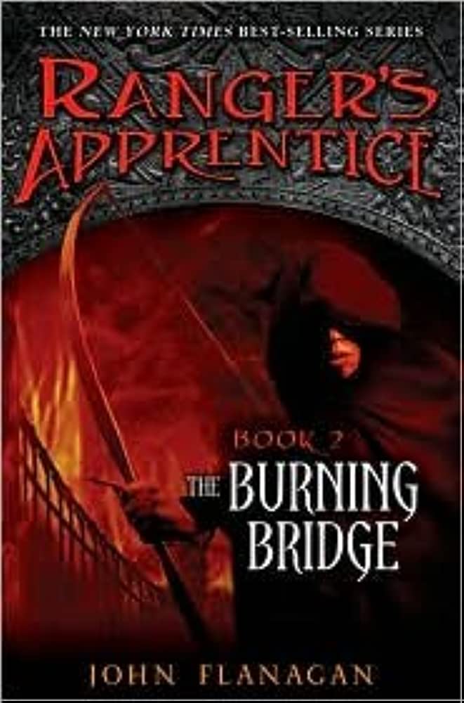 The Burning Bridge (Ranger's Apprentice, #2)