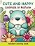 Cute and Happy Animals in Nature: Toddler Coloring Book cute and funny illustrations large print 8X11, for kids ages 8-12