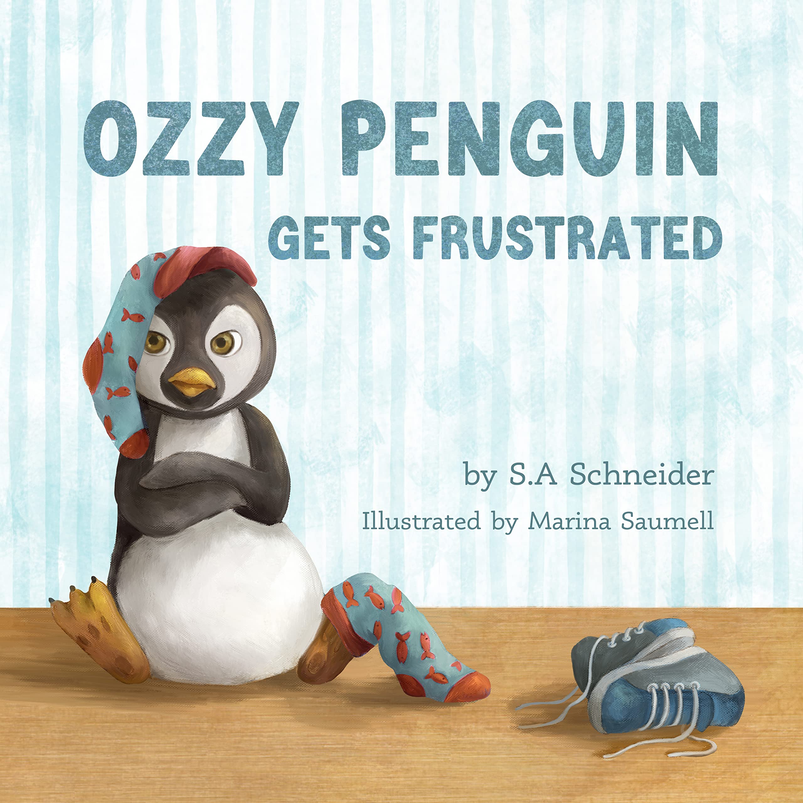 Ozzy Penguin Gets Frustrated (Kindle Edition)