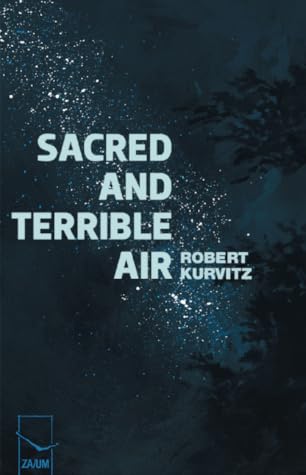 Sacred and Terrible Air