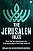 The Jerusalem Files: The Secret Journey of the Menorah to Oak Island