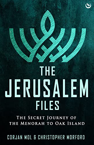 The Jerusalem Files: The Secret Journey of the Menorah to Oak Island (Paperback)