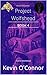 Project Wolfshead: Book 4 F...