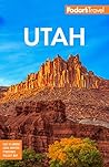 Fodor's Utah: wit...