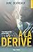 A la dérive (French Edition)