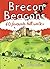 Brecon Beacons: 40 favourit...