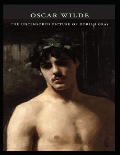 The Uncensored Picture of Dorian Gray