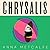 Chrysalis: A Novel