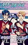 Off the Ice by R.J. Scott