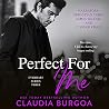 Perfect for Me