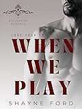 When We Play