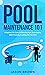 Pool Maintenance 101 - A Beginners DIY Guide On Removing Algae, Understanding Water Chemistry, & Looking After Your Pool!
