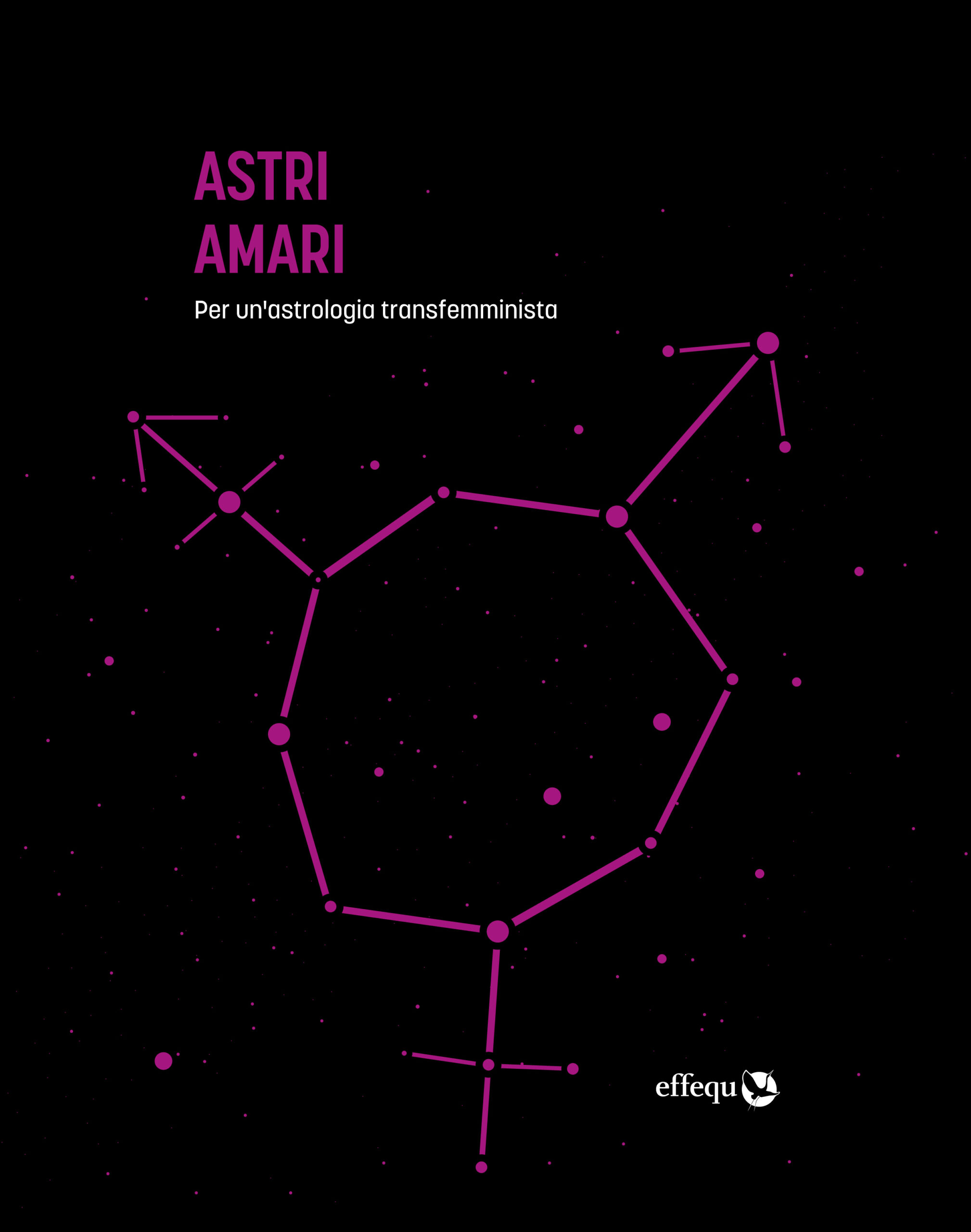 Astri amari: per un'astrologia transfemminista (Paperback)
