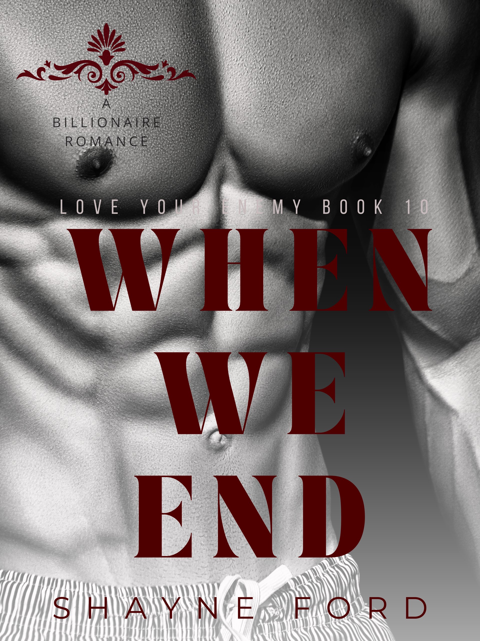 When We End (Love Your Enemy, #10)