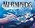 Mermaids (Mythical Creatures)