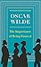 The Importance of Being Earnest by Oscar Wilde The Importance of Being Earnest by Oscar Wilde