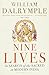 Nine Lives In Search Of The Sacred [Paperback] [Jan 01, 2015] NA by William Dalrymple