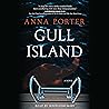 Gull Island by Anna Porter