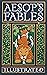 Aesop's Fables Illustrated