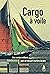 Cargo à voile : Une aventur...