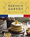 The French Bakery Cookbook by Kimberly Zerkel